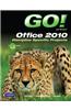 GO! with Microsoft Office 2010, Discipline Specific Projects
