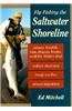 Fly-Fishing the Saltwater Shoreline