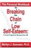 Personal Workbook for Breaking the Chain of Low Self-Esteem: A Proven Program of Recovery from Lse
