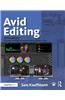 Avid Editing: A Guide for Beginning and Intermediate Users
