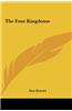 The Four Kingdoms the Four Kingdoms