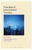 Principles of International Taxation: Fourth Edition