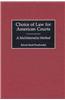 Choice of Law for American Courts: A Multilateralist Method