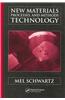 New Materials, Processes, and Methods Technology