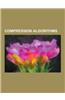 Compression Algorithms: Lossless Compression Algorithms, Lossy Compression Algorithms, Huffman Coding, Lossless Data Compression, JPEG, Arithm
