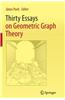Thirty Essays on Geometric Graph Theory