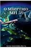 O Misterio Mh 370