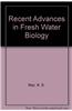 Recent Advances in Fresh Water Biology
