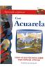 Aprenda a Pintar Con Acuarela