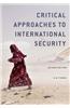 Critical Approaches to International Security
