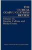 Critical Communications Review: Volume 2: Changing Patterns of Communication Control
