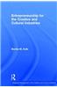 Entrepreneurship for the Creative and Cultural Industries