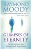 Glimpses of Eternity