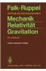Mechanik, Relativit T, Gravitation: Ein Lehrbuch. Die Physik Des Naturwissenschaftlers