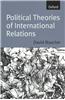 Political Theories of International Relations: From Thucydides to the Present