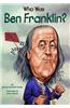 Who Was Ben Franklin?