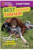 Best Friends Forever!: And More True Stories of Animal Friendships