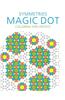 Symmetries: Magic Dot Coloring for Artists