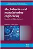 Mechatronics and Manufacturing Engineering: Research and Development