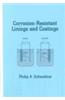 Corrosion-Resistant Linings and Coatings
