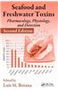 Seafood and Freshwater Toxins: Pharmacology, Physiology, and Detection, Second Edition