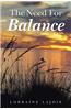 The Need for Balance: Body, Mind, Spirit