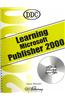 Microsoft Publisher 2000 [With CDROM]