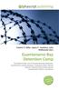 Guantanamo Bay Detention Camp