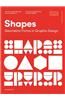 Shapes: Geometric Forms in Graphic Design
