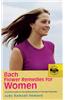 Bach Flower Remedies for Women: A Woman's Guide to the Healing Benefits of the Bach Remedies