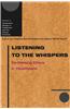 Listening to the Whispers