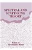 Spectral and Scattering Theory