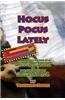 Hocus Pocus Lately with Secret Insert for Bankers: A Paranormal Memoir of a Soon-To-Be Famous Anonymous Artist as a Reluctant Healer or Real Healing L