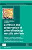Corrosion and Conservation of Cultural Heritage Metallic Artefacts
