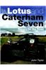 Lotus and Caterham Seven: Racers for the Road