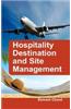 Hospitality Destination and Site Management
