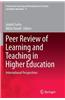 Peer Review of Learning and Teaching in Higher Education: International Perspectives