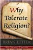 Why Tolerate Religion?