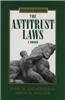The Antitrust Laws, 4th Edition: A Primer