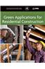 Green Applications for Residential Construction