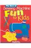 Best of Sewing Machine Fun for Kids