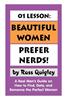 01 Lesson: Beautiful Women Prefer Nerds!