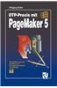 DTP-Praxis Mit PageMaker 5