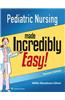 Pediatric Nursing Made Incredibly Easy