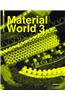 Material World 3: Innovative Materials for Architecture and Design