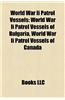 World War II Patrol Vessels: World War II Patrol Vessels of Bulgaria, World War II Patrol Vessels of Canada