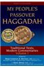 My People's Passover Haggadah Vol 1: Traditional Texts, Modern Commentaries