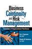 Business Continuity and Risk Management: Essentials of Organizational Resilience