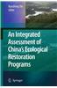 An Integrated Assessment of China S Ecological Restoration Programs