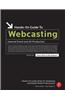 Hands-On Guide to Webcasting: Internet Event and AV Production